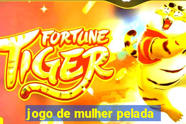 jogo de mulher pelada